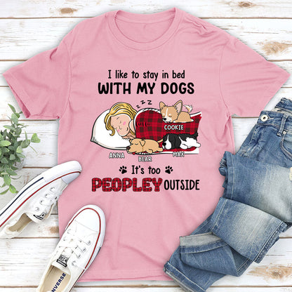 Like To Stay In Bed - Personalized Custom Unisex T-shirt