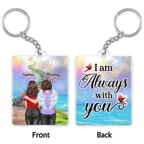 Stairs To Heaven Always With You Memorial Remembrance Gift Personalized Acrylic Keychain
