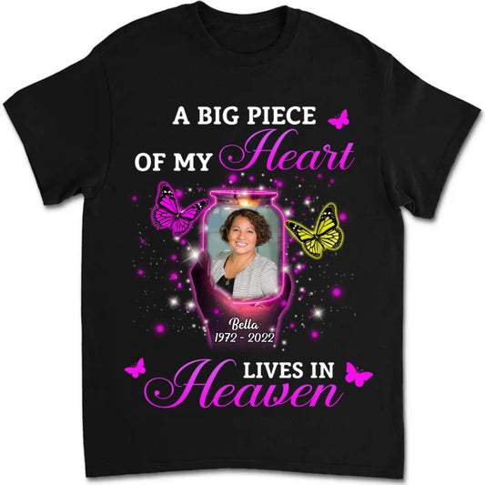 Family - A Big Piece Of My Heart Lives In Heaven - Personalized T - shirt (TL) - The Next Custom Gift