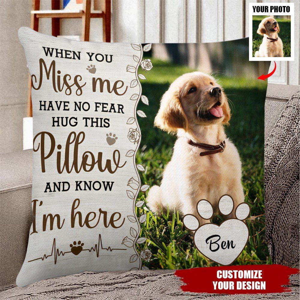 Family - Hug This Pillow And Know I'm Here - Personalized Photo Pillow - The Next Custom Gift