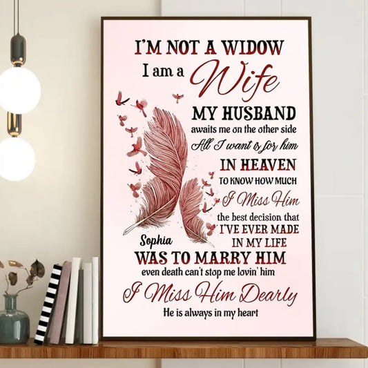 Family - I’m Not Widow I’m A Wife - Personalized Feathers Canvas (HJ) - The Next Custom Gift