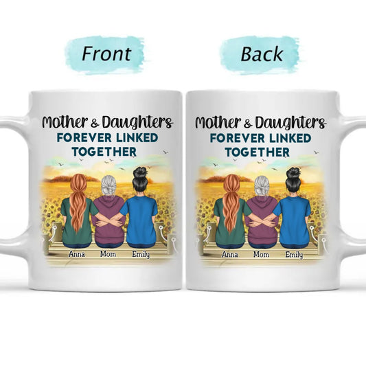 Family - Mother And Daughters Forever Linked Together - Personalized Mug - The Next Custom Gift