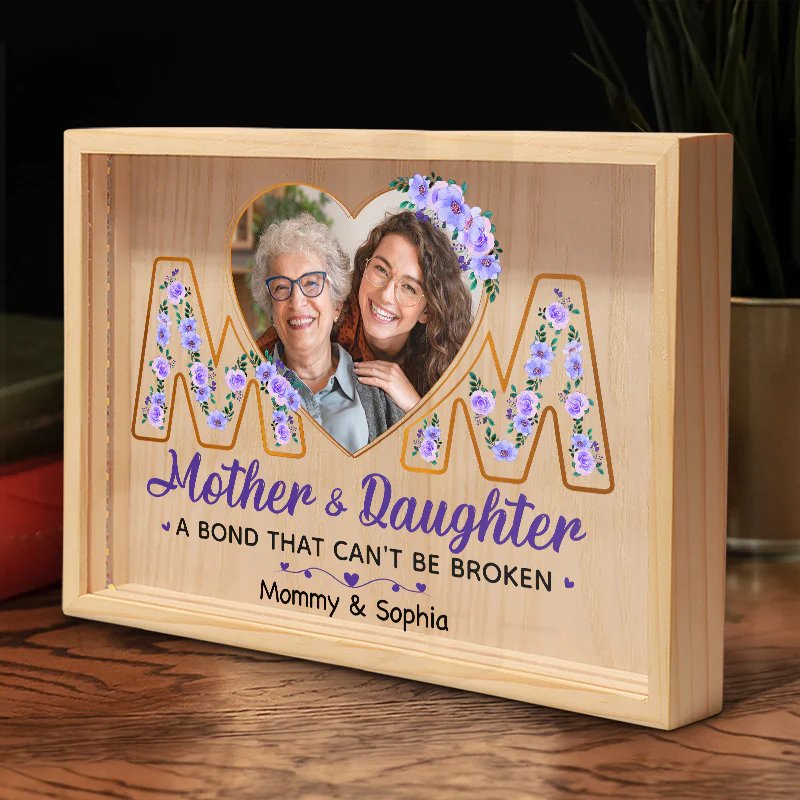 Family - Mother & Daughter - A bond that can't be broken - Personalized Frame Light Box(NV) - The Next Custom Gift