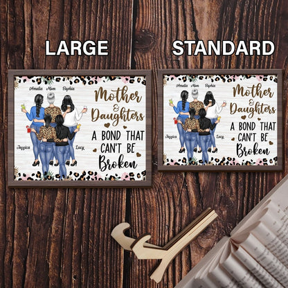 Family - Mother & Daughters A Bond That Can't Be Broken - Personalized 2 - Layered Wooden Plaque With Stand - The Next Custom Gift