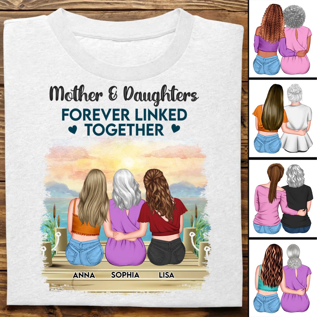 Family - Mother & Daughters Forever Linked Together - Personalized Unisex T - Shirt - The Next Custom Gift