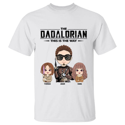 Family - The Dadalorian This Is The Way - Personalized Unisex T - shirt, Hoodie, Sweatshirt - The Next Custom Gift