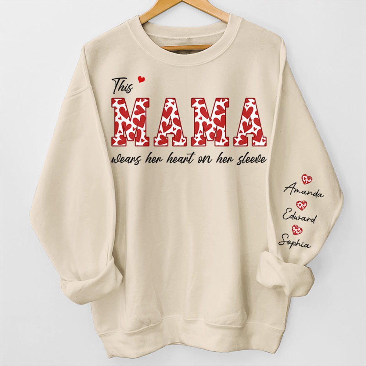 Family - This Mama Wears Her Heart On Her Sleeve - Personalized Sweatshirt - The Next Custom Gift
