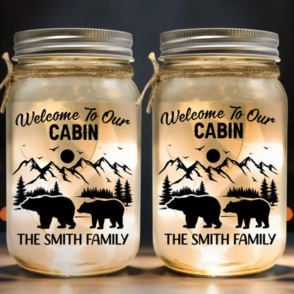 Family - Welcome To Our Cabin - Personalized Mason Jar Light - The Next Custom Gift