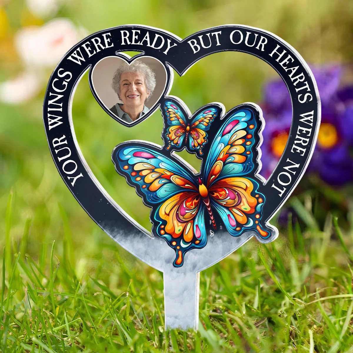 Family - Your Wings Were Ready But Our Hearts Were Not - Personalized Garden Stake (HL) - The Next Custom Gift