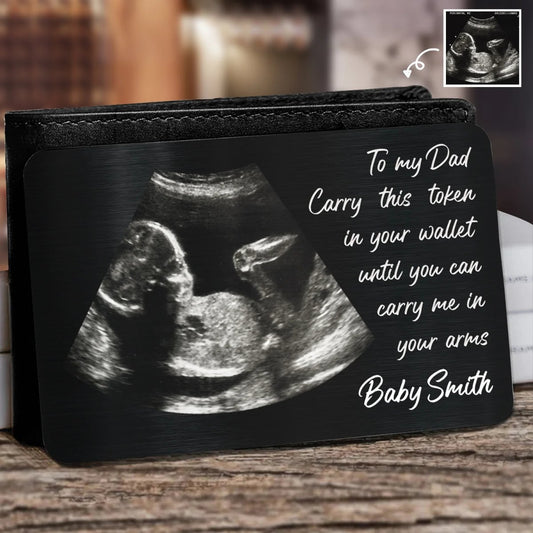Father - Carry This Token In Your Wallet Until You Can Carry Me In Your Arms - Personalized Aluminum Wallet Card (HL) - The Next Custom Gift