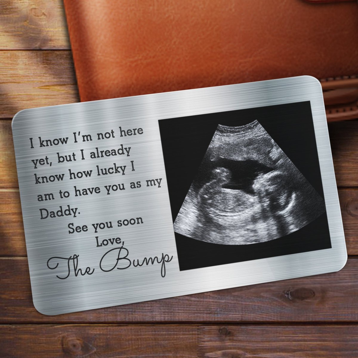 Father - Custom Photo I Know I'm Not Here Yet - Personalized Aluminum Wallet Card - The Next Custom Gift