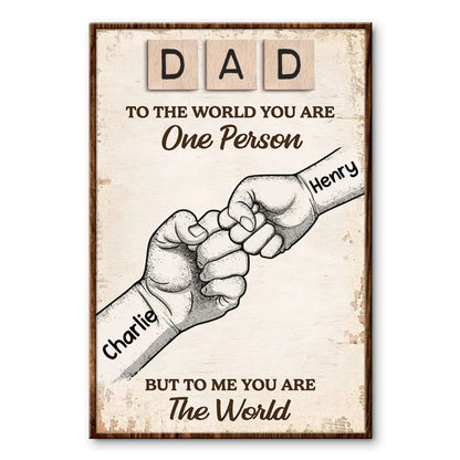 Father - Dad Grandpa To Us You Are The World Fist Bump - Personalized Poster (TL) - The Next Custom Gift