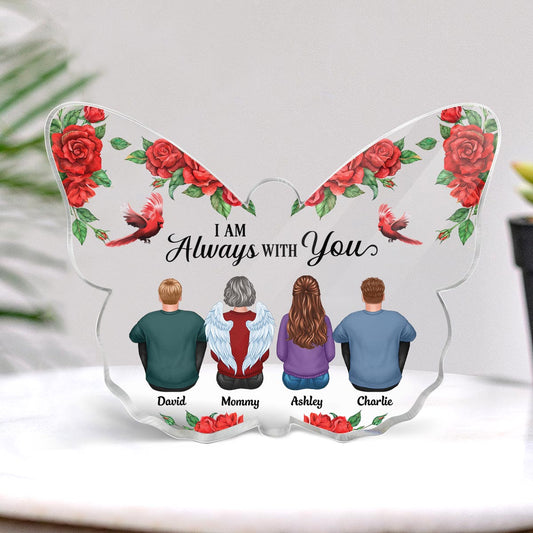 Rose Pattern Always With You Family Sitting Memorial Remembrance Personalized Butterfly Acrylic Plaque