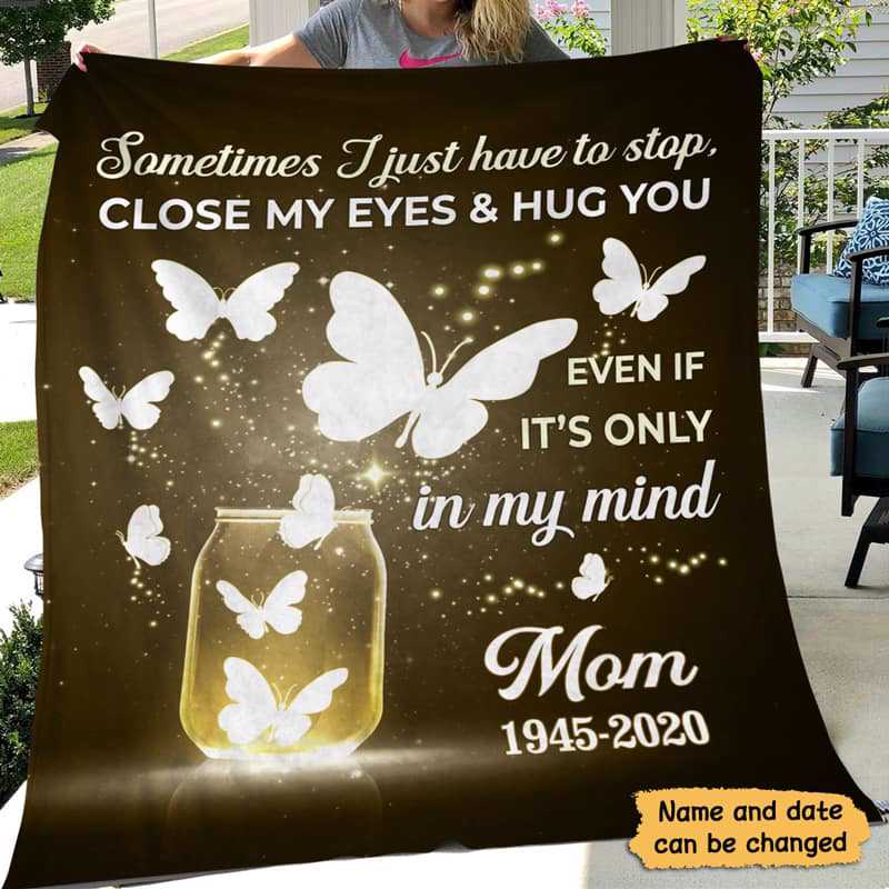 Sometimes I Just Have To Stop Personalized Memorial Fleece Blanket