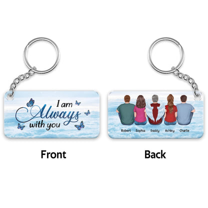 Always With You Sky Family Members Grandma Grandpa Dad Mom Kids Memorial Personalized Acrylic Keychain
