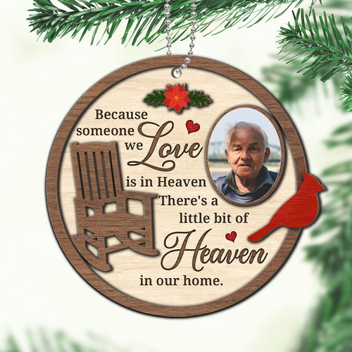 Cardinal Because Some One We Love In Heaven Memorial Chair Christmas Personalized 2-Layer Wooden Ornament
