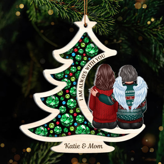 Always With You Gorgeous Christmas Tree Memorial Personalized 2-Layer Acrylic Ornament, Sympathy Gift