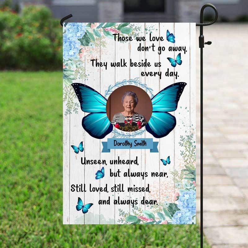 Those We Love Don‘t Go Away Memorial Photo Personalized Garden Flag