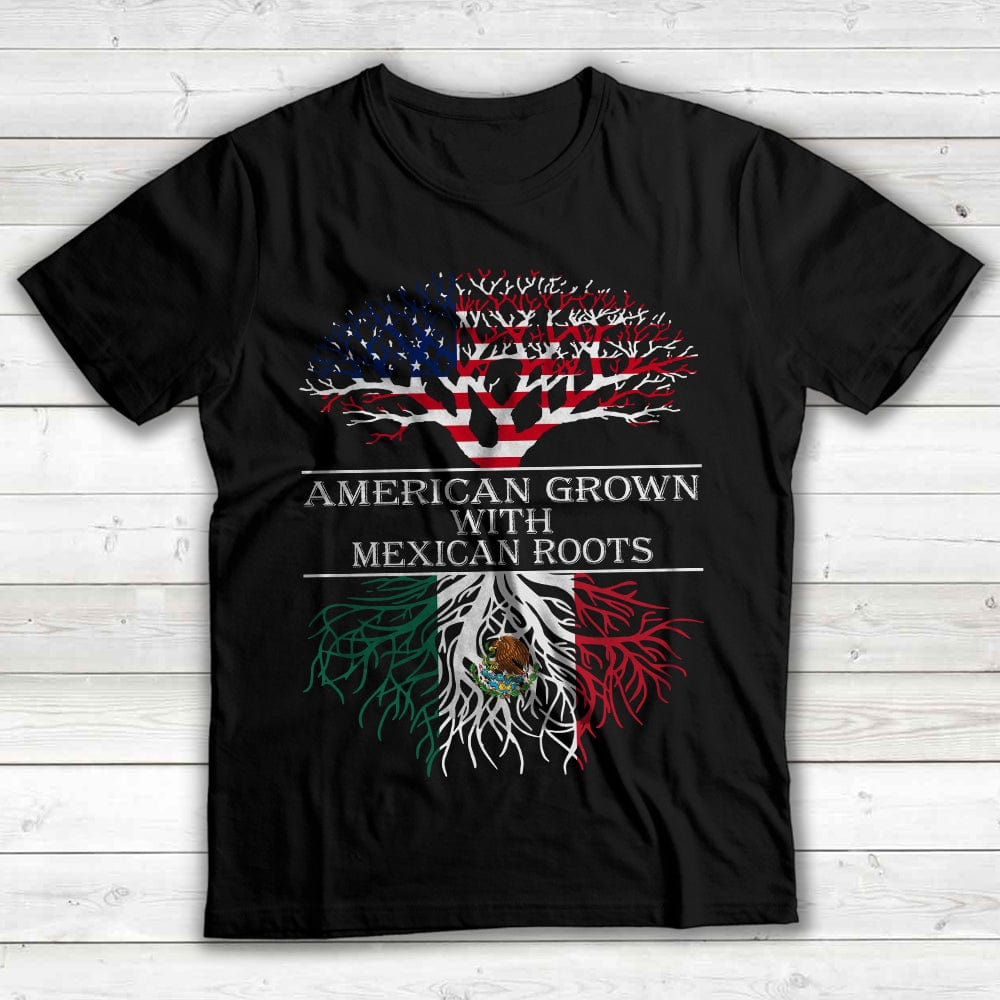 American Grown with Mexican Roots America Shirt