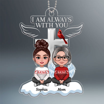 Always With You Cross Sitting Front View Family Memorial Keepsake Personalized Acrylic Ornament