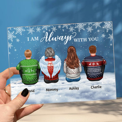 Snow Sky Always With You Family Memorial Remembrance Christmas Gift Personalized Acrylic Plaque