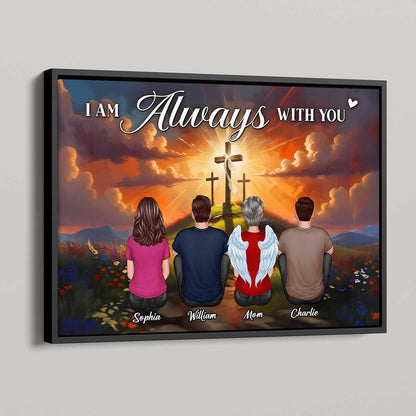 Crosses On Hill I Am Always With You Memorial Personalized Poster