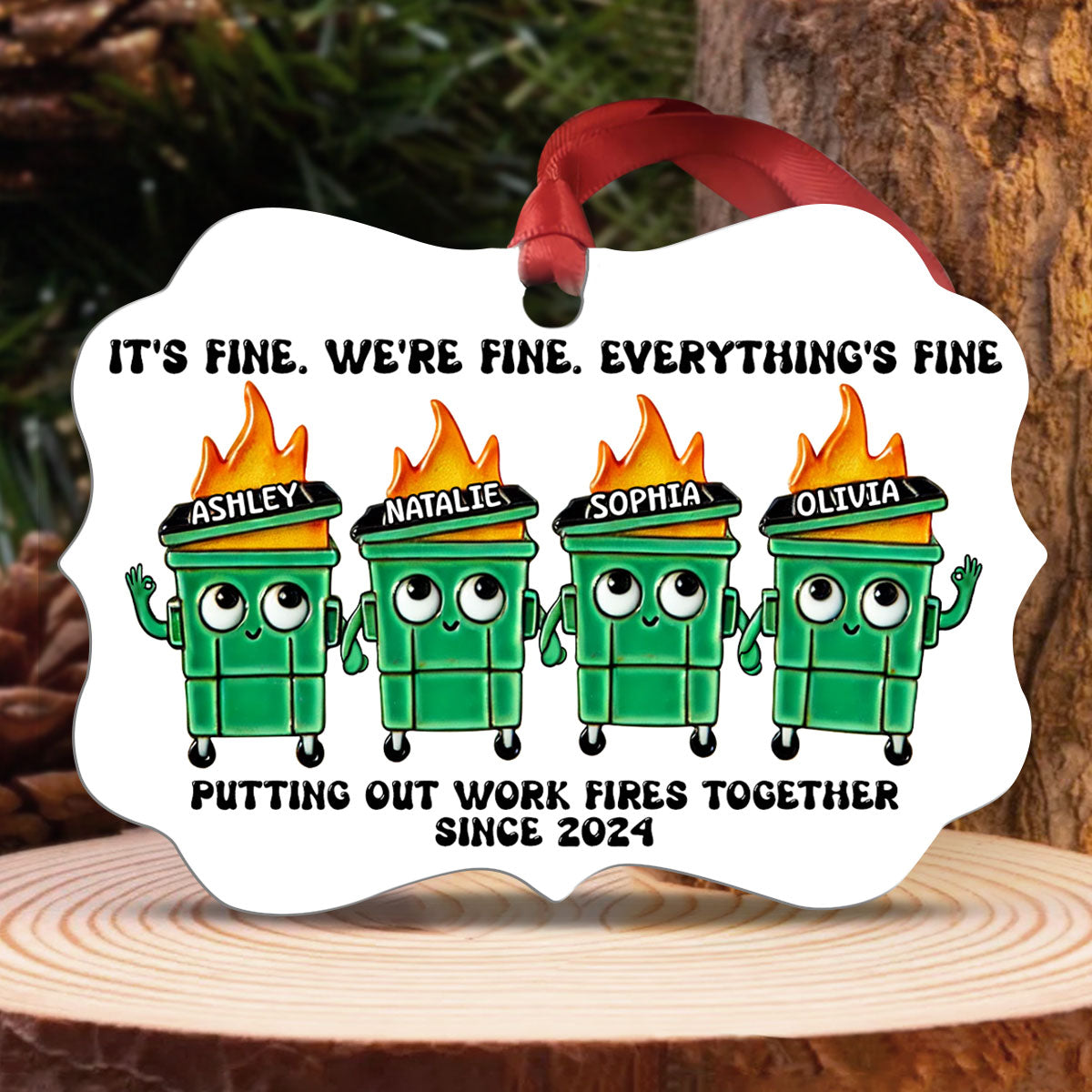 Putting Out Work Fires Together Work Bestie Dumpster Fire Funny Gift For Colleagues Personalized Aluminum Ornament