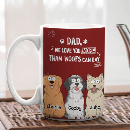 Than Woofs Can Say - Personalized Custom Coffee Mug