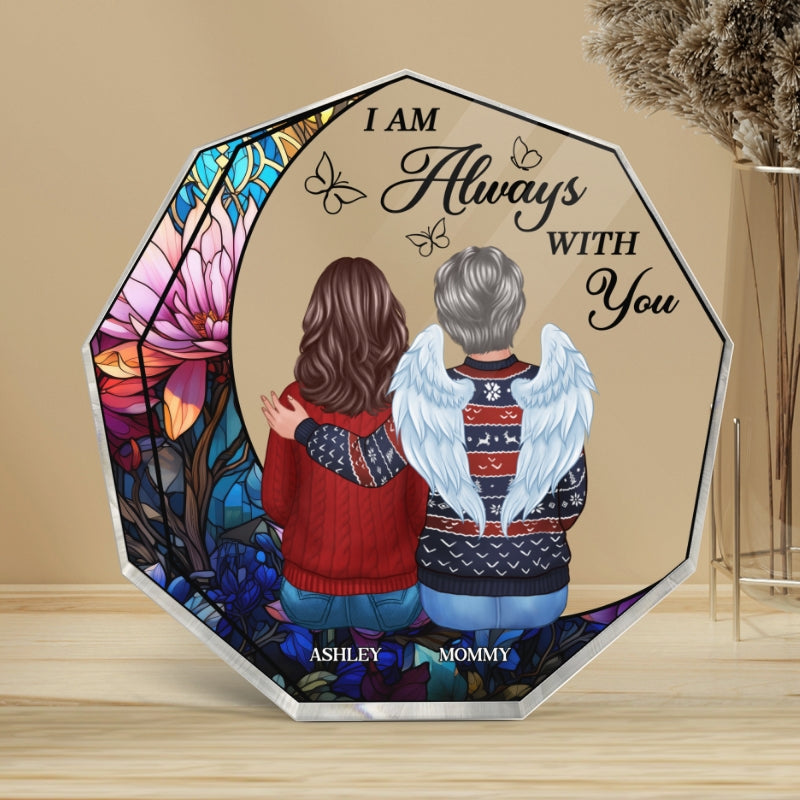 Always With You Stained Glassed Moon Memorial Keepsake Personalized Acrylic Nonagon Plaque