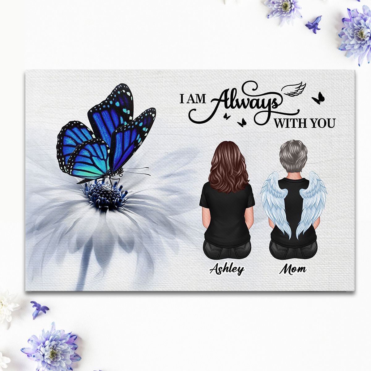 Blue Butterfly I Am Always With You Memorial Personalized Canvas