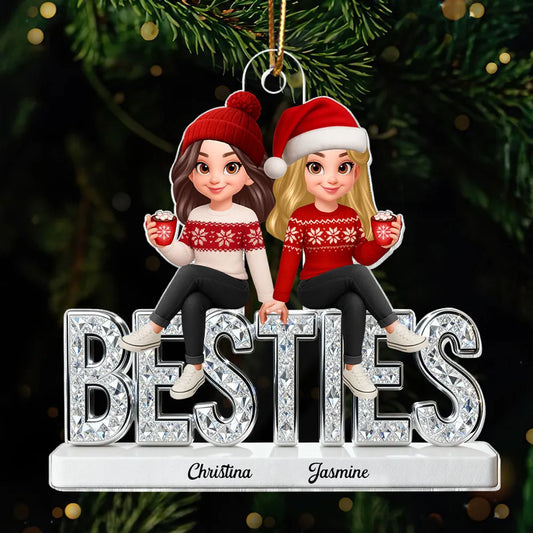 3D Shinning Effect Besties Christmas - Personalized Acrylic Ornament - Heartwarming Christmas Gift For Best Friends, Matching Group Ornaments