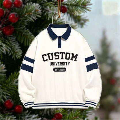 Custom University Colleague School Spirit Sweater Hoodie - Personalized Acrylic Ornament - Freshman Gift, Graduation Keepsake, Graduation Gift For Granddaughter, Grandson, Daughter, Son
