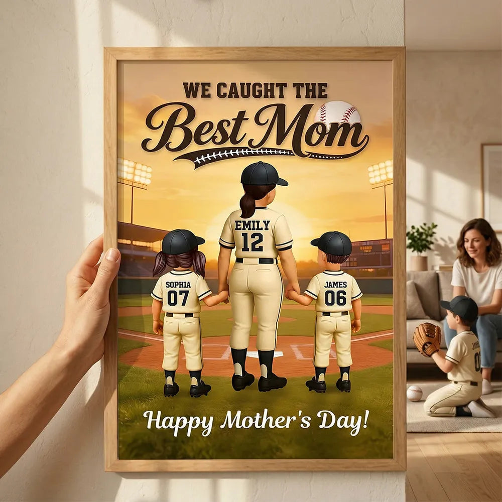 On The Field We Caught The Best Mom - Personalized Poster - Mother's Day Gift For Baseball Mom