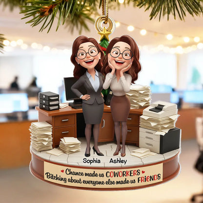 Chance Made Us Coworkers - Personalized Acrylic Ornament - Funny Christmas Gift for Work Bestie