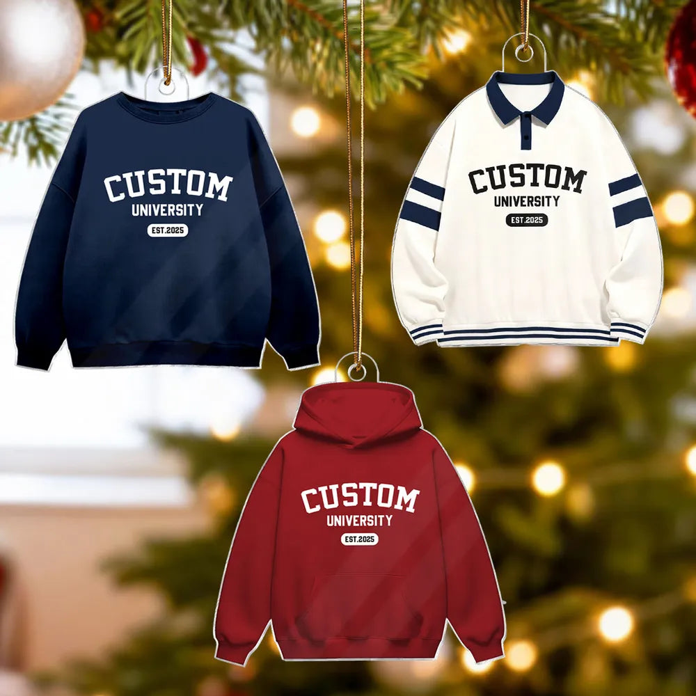 Custom University Colleague School Spirit Sweater Hoodie - Personalized Acrylic Ornament - Freshman Gift, Graduation Keepsake, Graduation Gift For Granddaughter, Grandson, Daughter, Son