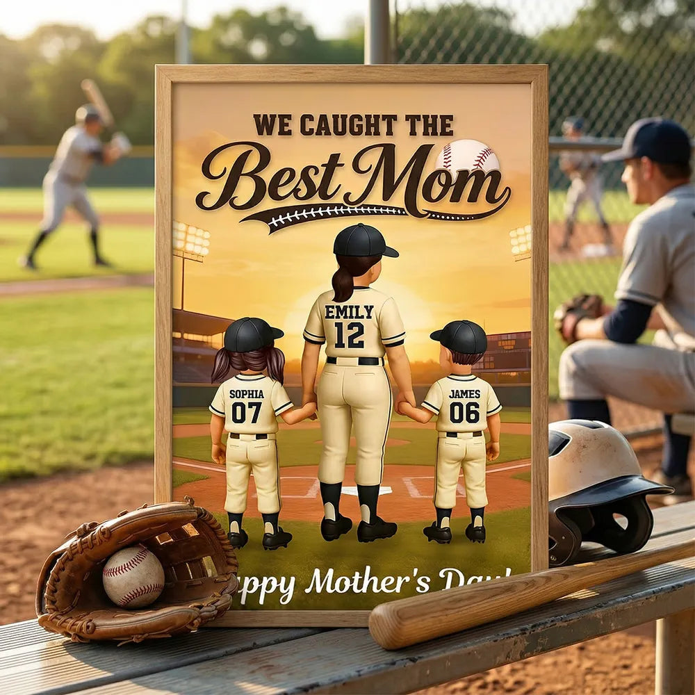 On The Field We Caught The Best Mom - Personalized Poster - Mother's Day Gift For Baseball Mom