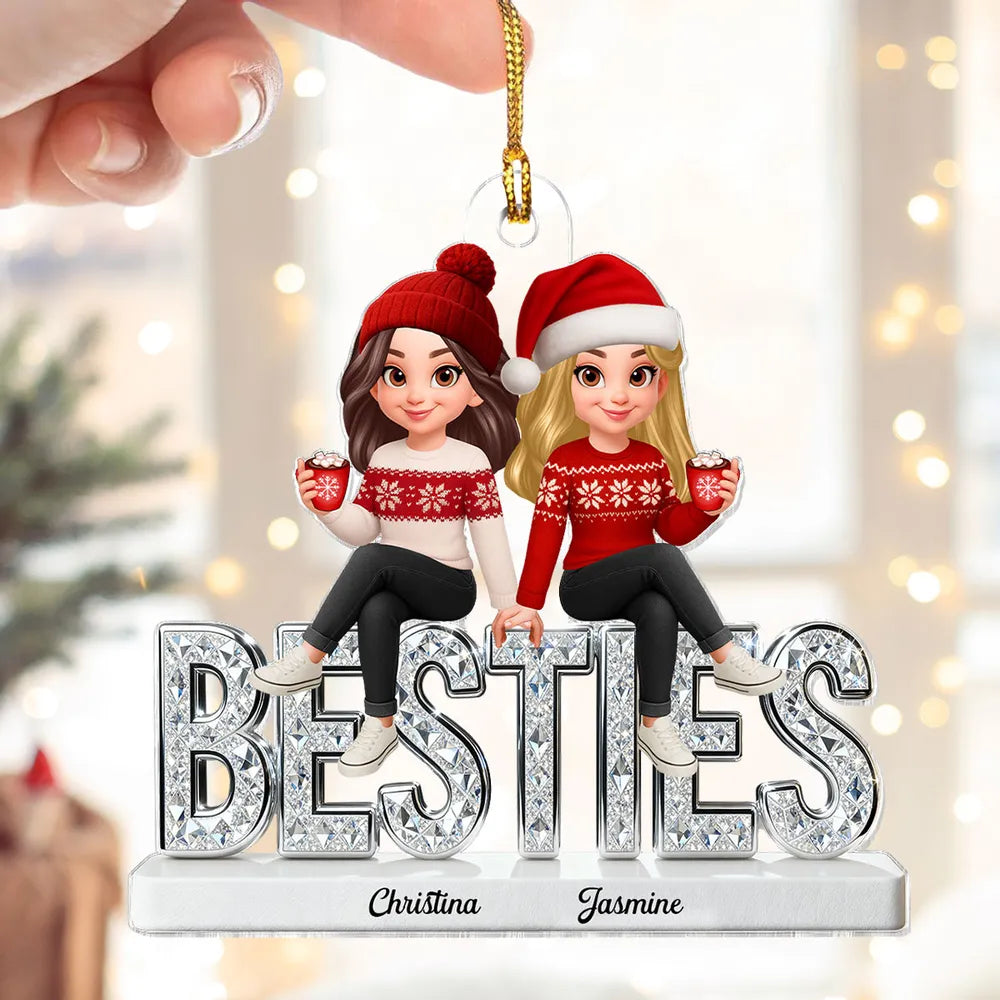 3D Shinning Effect Besties Christmas - Personalized Acrylic Ornament - Heartwarming Christmas Gift For Best Friends, Matching Group Ornaments