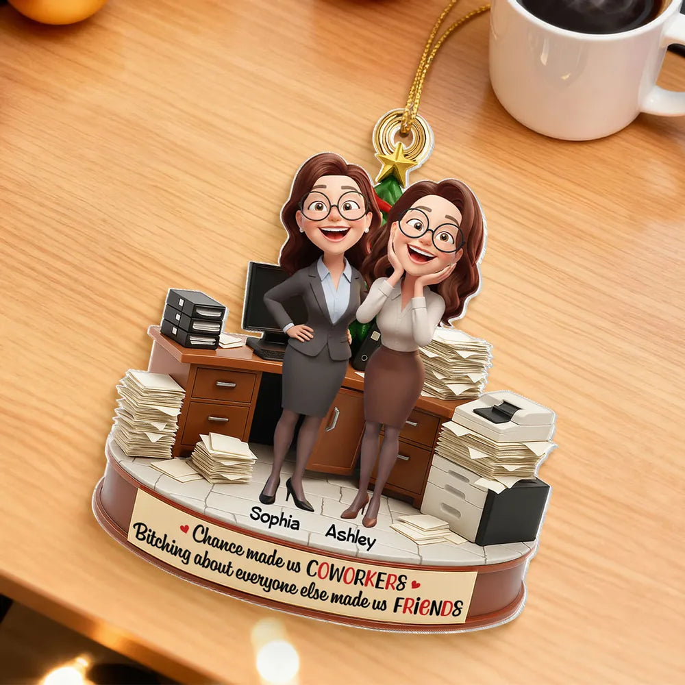 Chance Made Us Coworkers - Personalized Acrylic Ornament - Funny Christmas Gift for Work Bestie