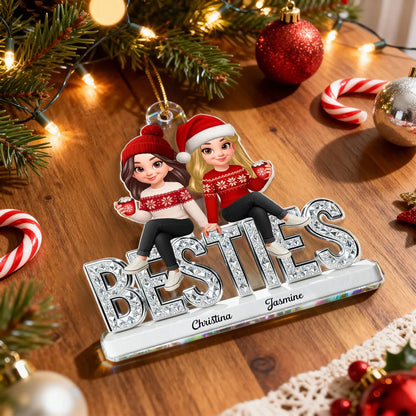 3D Shinning Effect Besties Christmas - Personalized Acrylic Ornament - Heartwarming Christmas Gift For Best Friends, Matching Group Ornaments