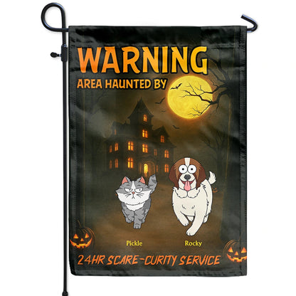 Area Haunted By 24 HR Scare-curity Service - Personalized Flag