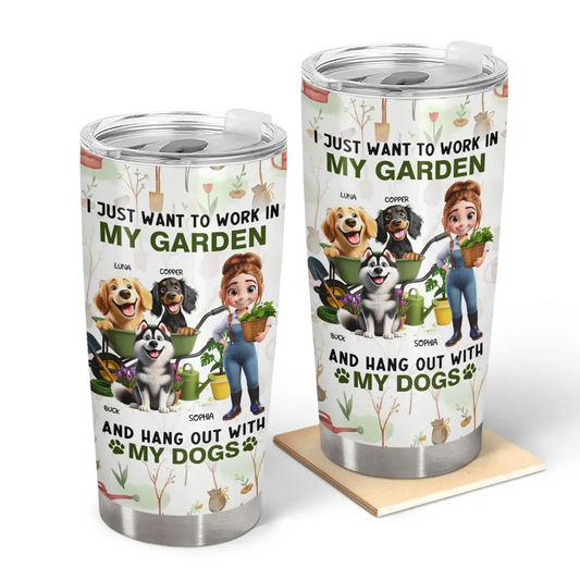 I Just Want To Work In My Garden - Personalized Tumbler
