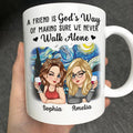 A Friend Is God's Way Besties - Personalized Mug