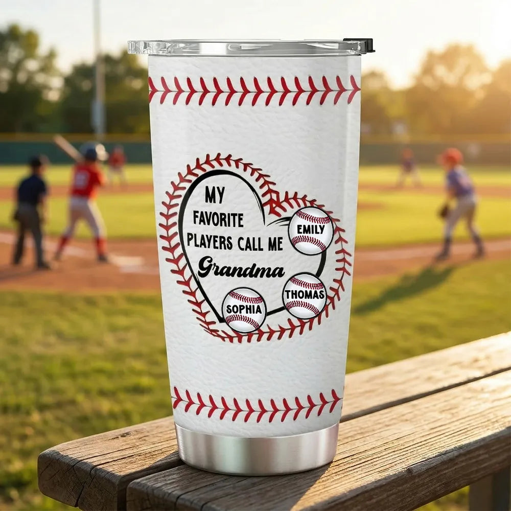Baseball My Favorite Players Call Me Grandma Mom - Personalized Tumbler - Mother's Day Gift For Grandma