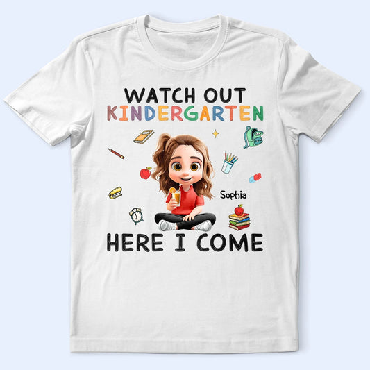 Watch Out Kindergarten Here I Come Sitting Kid - Personalized T Shirt