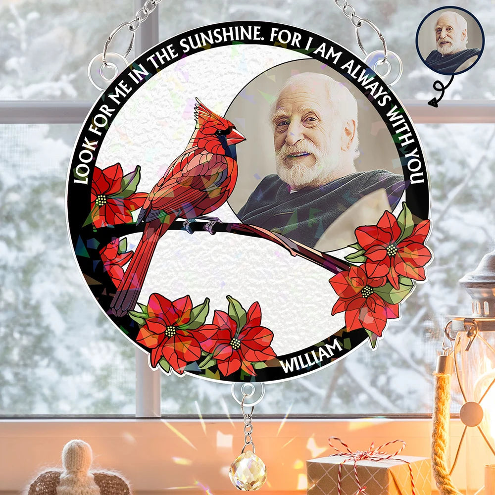 Custom Photo Look For Me In The Sunshine - Personalized Rainbow Suncatcher With Crystal Ball Prism