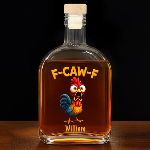 Funny Chicken F-Caw-F - Personalized Whiskey Bottle