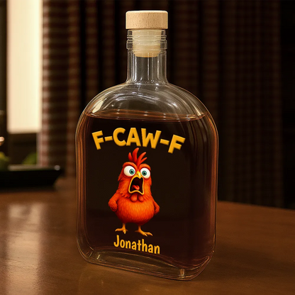 Funny Chicken F-Caw-F - Personalized Whiskey Bottle