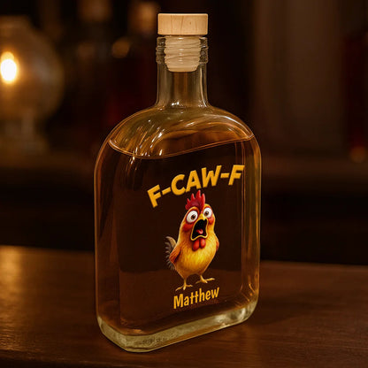 Funny Chicken F-Caw-F - Personalized Whiskey Bottle