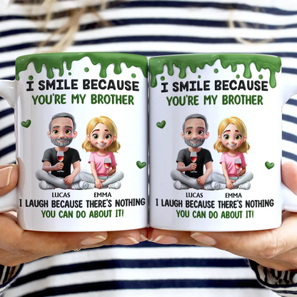 I Smile Because You Are My Brother Sister - Personalized White Edge-to-Edge Mug