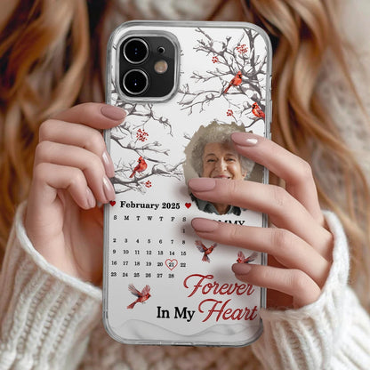 Custom Photo Calendar Memorial My Heart Changed Forever - Personalized Clear Phone Case